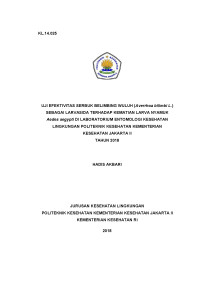 Uji Efektivitas Serbuk Belimbing Wuluh (Averrhoa bilimbi L.) Sebagai Larvasida Terhadap Kematian Larva Nyamuk Aedes aegypti  Di Laboratorium Entomologi Laboratorium Kesehatan 
 Kesehatan Lingkungan Jakarta II Tahun 2018