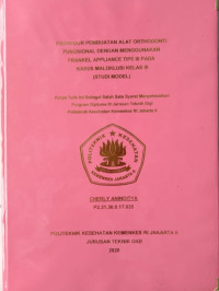 Prosedur Pembuatan Alat Orthodonti Fungsional Dengan Menggunakan Frankel Appliance Tipe III Pada Maloklusi Kelas  III