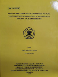 Simulasi Mekanisme Sistem Safety Interlock pada Tabung Rontgen Berbasis Arduino Menggunakan Program Aplikasi Processing