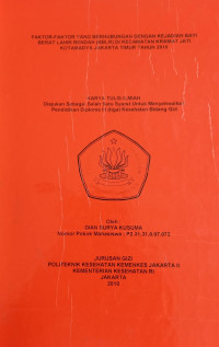 Faktor-Faktor Yang Berhubungan Dengan Kejadian Bayi Berat Lahir Rendah (BBLR) Di Kecamatan Kramat Jati Kotamadya Jakarta Timur Tahun 2010