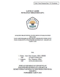 Analisis Sikap Duduk Statis menggunakan Kursi Belajar yang menyebabkan Keluhan Subyektif Nyeri Otot pada mahasiswa Politeknik Kesehatan Jakarta II Tahun 2018