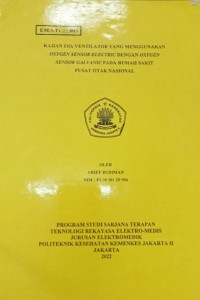 Kajian  FiO2 Ventilator Yang Menggunakan Oxygen Sensor Ellectric Dengan Oxygen Sensor Galvanic Pada Rumah Sakit Pusat Otak Nasional