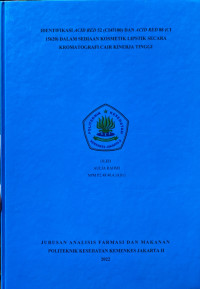 Identifikasi Acid Red 52 (CI 45100) Dan Acid Red 88 (CI 15620) dalam Sediaan Kosmetik Lipstik secara Kromatografi Cair Kinerja Tinggi