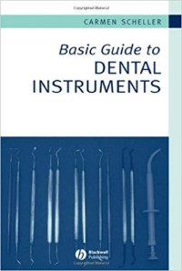 Image of Basic Guide To Dental Instruments