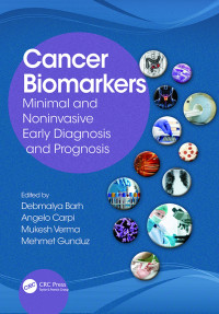 Cancer Biomarkers Minimal and Noninvasive Early Diagnosis and Prognosis