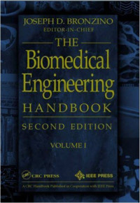 The Biomedical Engineering Handbook, Second Edition