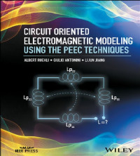 Circuit Oriented Electromagnetic Modeling Using The Peec Techniques