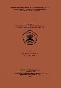 Gambaran Karakteristik, Pengetahuan dan Tingkat Konsumsi Sayur dan atau Buah Pada Siswa/I Kelas XI IPA SMAN 2 Cibitung