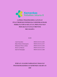 LAPORAN PRAKTIK KERJA LAPANGAN PUSAT PRODUKSI INSPEKSI DAN SERTIFIKASI HASIL PERIKANAN DINAS KELAUTAN,PERTANIAN DAN PERTAHANAN PANGAN PROVINSI DKI JAKARTA