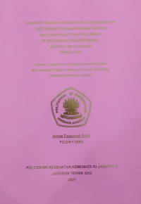 Persepsi Tentang Fungsi Estetik Pengunaan Gigi Tiruan terhadap Karakteristik Masyarakat Usia Pralansia di Kelurahan Pesanggrahan Jakarta Selatan 2021