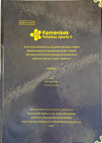 Rancang Bangun Alat Ukur Tingkat Stres Berdasarkan Parameter Suhu Tubuh, Detak Jantung dan Konduktansi Kulit dengan Desain yang Compact