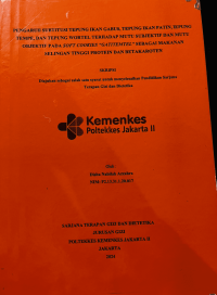 PENGARUH SUBTITUSI TEPUNG IKAN GABUS, TEPUNG IKAN PATIN, TEPUNG TEMPE, DAN TEPUNG WORTEL TERHADAP MUTU SUBJEKTIF DAN MUTU OBJEKTIF PADA SOFT COOKIES “GATITEMTEL” SEBAGAI MAKANAN SELINGAN TINGGI PROTEIN DAN BETAKAROTEN