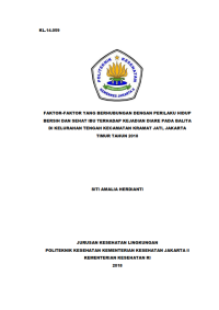 Faktor-faktor yang Berhubungan dengan Perilaku Hidup Bersih dan Sehat Ibu Terhadap Kejadian Diare pada Balita di Kelurahan Tengah Kecamatan Kramat Jati Jakarta Timur Tahun 2018