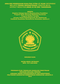 Analisis Kualitas Citra CT Scan Orthopedic Impants Teknik Rekonstruksi Iterative Metal Artifact Reduction (iMAR) di RS EMC Tangerang