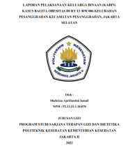 Laporan Pelaksanaan Keluarga Binaan (KABIN) Kasus Balita Obesitas di RT 13 RW 06 Kelurahan Pesanggrahan, Kecamatan Pesanggrahan, Kota Jakarta Selatan  (15 Desember 2021-5 Januari 2022)