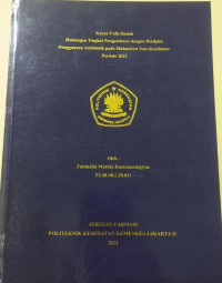 Hubungan Tingkat Pengetahuan dengan Perilaku Penggunaan Antibiotik pada Mahasiswa Non-Kesehatan Periode 2023