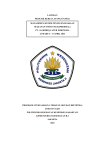 Laporan Praktik Kerja Lapangan (PKL) Manajemen Sistem Penyelenggaraan Makanan Institusi (Komersial) PT. As Shidiq Cater Indonesia 22 Maret - 11 April 2023