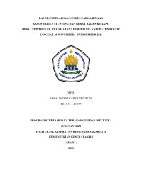 Laporan Pelaksanaan Keluarga Binaan (KABIN) Kasus Balita Stunting dan Berat Badan Kurang RT 02 RW 06 Desa Leuwimekar, Kecamatan Leuwiliang, Kabupaten Bogor, Jawa Barat
