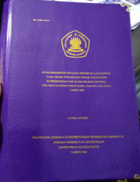 Studi Deskriptif Tentang Pengelolaan Sampah Pada Phase Storage dan Phase Collection Di Permukiman RW 01 Kelurahan Gunung, Kecamatan Kebayoran Baru, Jakarta Selatan Tahun 2021