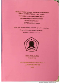 Tingkat Pengetahuan Terhadap Pentingnya Pemakaian Gigi Tiruan Pada Kader Posyandu Di Kelurahan Ragajaya Kecamatan Bojonggede Kota Bogor