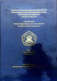 Gambaran Literasi Kesehatan Digital dan Perilaku Pencarian Informasi Kesehatan secara Online pada Ibu Rumah Tangga RW 08 Kelurahan Rawa Badak Utara Jakarta Utara Tahun 2023