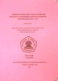 Perubahan Warna Resin Akrilik Polimerisasi Panas setelah Perendaman Ekstrak Daun Bidara (Ziziphus Mauritiana L.) 70%