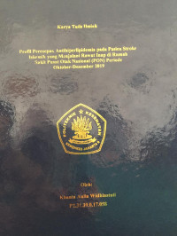 Profil Peresepan Antihiperlipidemia pada Pasien Stroke Iskemik yang Menjalani Rawat Inap di Rumah Sakit Pusat Otak Nasional (PON) Periode Oktober - Desember 2019