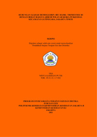 Hubungan Kadar Hemoglobin Ibu Hamil TrimesterIII Dengan Berat Badan Lahir Di Wilayah Kerja Puskesmas  Kecamatan Jatinegara Jakarta Timur