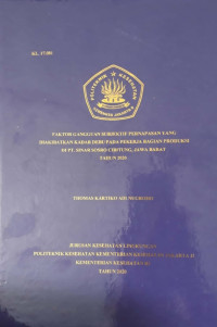 Faktor Gangguan Subjektif Pernapasan Yang Diakibatkan Kadar Debu Pada Pekerja Bagian Bagian Produksi DI PT. Sinar Sosro Cibitung, Jawa Barat Tahun 2020