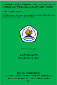 Penatalaksanaan Pemerikasaan Appendikografi dengan Klinis Apppendisitis di Rumah Sakit Pusat Angkatan Darat Gatoto Soebroto