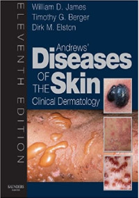 Diseases Andrews’ Of The Skin Clinical Dermatology