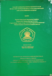 Analisis Akurasi Diagnostik Sequence T2-Flair PRE Dan POST Contrast MRI Kepala Pada Kasus Meningitis Di RS Santo Borromeus Bandung”