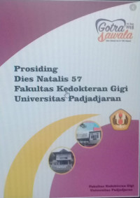 Image of Prosiding Dies Natalis 57 Fakultas Kedokteran Gigi Universitas Padjadjaran