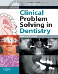 Clinical Problem Solving in Orthodontics and Paediatric Dentistry