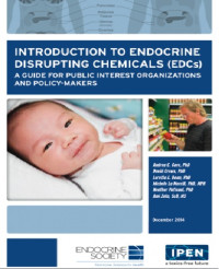 Introduction To Endocrine Disrupting Chemicals (EDCs) A Guide For Public Interst Organizations Band Policy -Makers
