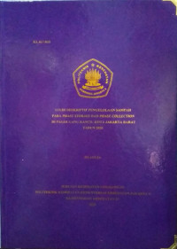Studi Deskriptif Pengelolahan Sampah pada Phase Storage dan Phase Collection di Pasar Gang Kancil Kota Jakarta Barat Tahun 2020