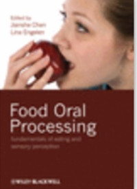 Food Oral Processing :Fundamentals of Eating and Sensory Perception