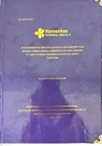 STUDI DESKRIPTIF TENTANG GANGGUAN NON AUDITORY PADA PEKERJA AKIBAT PAPARAN KEBISINGAN DI AREA STAMPING PT. ADEV NATURAL INDONESIA BOGOR JAWA BARAT TAHUN 2025