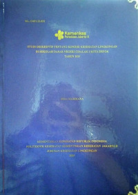 STUDI DESKRIPTIF TENTANG KONDISI KESEHATAN LINGKUNGAN DI SEKOLAH DASAR NEGERI CISALAK 1 KOTA DEPOK TAHUN 2025