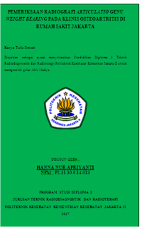 Pemeriksaan Radiografi Articulation Genu Weight Bearing  pada Klinis Osteoartritis di Rumah Sakit Jakarta