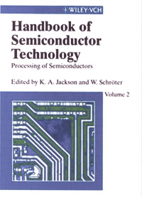 Handbook of Semiconductor Technology