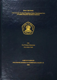 Studi Literatur Evaluasi Pengobatan Pasien Tuberkulosis Paru di Fasilitas Pelayanan Kesehatan Indonesia