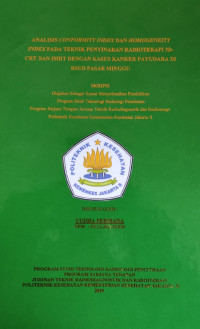 Analisis Conformity Index Dan Homogeneity Index Pada Teknik Penyinaran Radioterapi 3D-CRT Dan IMRT Dengan Kasus Kanker Payudara Di RSUD Pasar Minggu