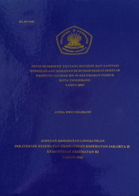 Studi Deskriptif Hygiene dan Sanitasi Pengelolahan Makanan di Rumah Makan Sekitar Kampung Nagrak RW 06 Kelurahan Periuk Kota Tangerang Tahun 2020