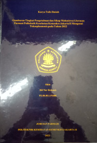 Gambaran Tingkat Pengetahuan dan Sikap Mahasiswa/i Jurusan Farmasi Politeknik Kesehatan Kemenkes Jakarta II Mengenai Toksoplasmosis pada Tahun 2022