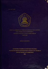 Hubungan Kebisingan Terhadap Gangguan Non Auditory Pada Pekerja Bagian Workshop 4 di PT Duta Hita Jaya Plant Tambun Bekasi Tahun 2022