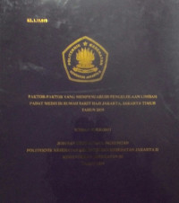 Faktor-Faktor Yang Mempengaruhi Pengelolaan Limbah Padat Medis Di Rumah Sakit Haji Jakarta, Jakarta Timur Tahun  2019