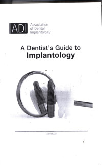 A Dentist’s Guide to Implantology