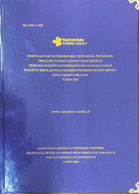Hubungan Faktor Predisposisi, Pendukung, Pendorong Pedagang Pangan Jajanan Anak Sekolah Terhadap Kandungan Formalin Pada Pangan Jajanan di Kantin Sekolah Wilayah Kerja Puskesmas Pasar Minggu Kota Jakarta Selatan Tahun 2025