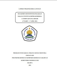 Laporan Praktik Kerja Lapangan Manajemen Sistem Penyelenggaraan Makanan Institusi (Komersial) Catering Kenanga Bogor  (27 Maret 2023 - 17 April 2023)